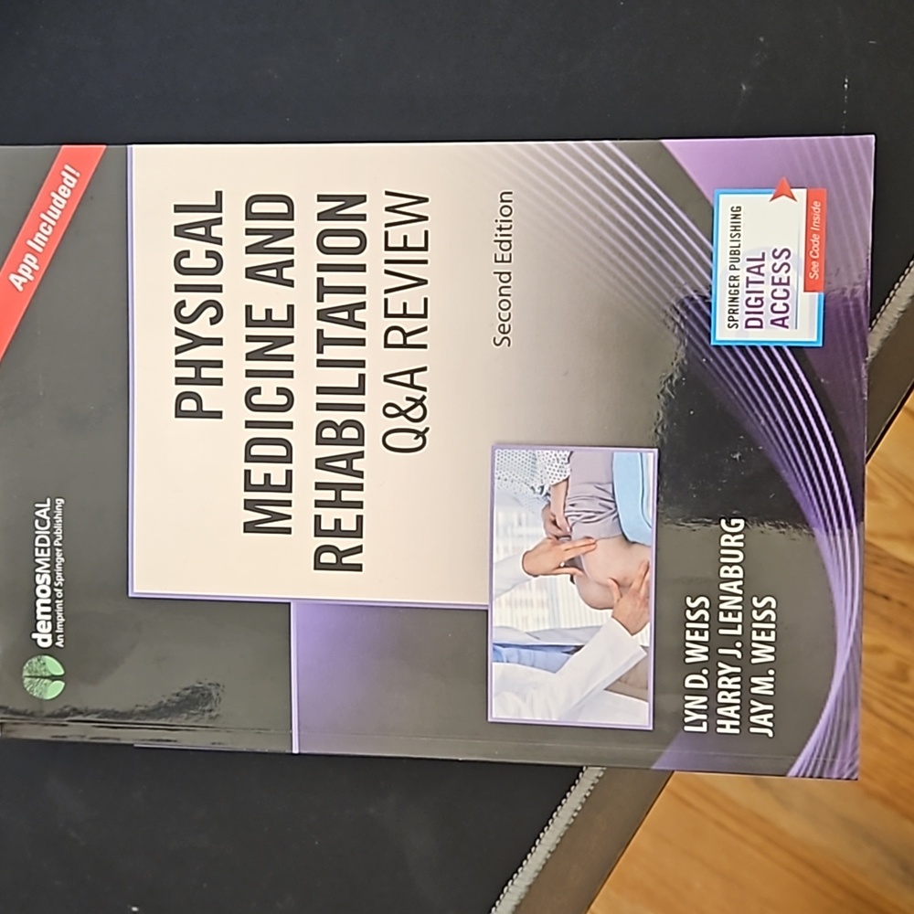 Physical medicine and rehabilitation Q&A review second edition